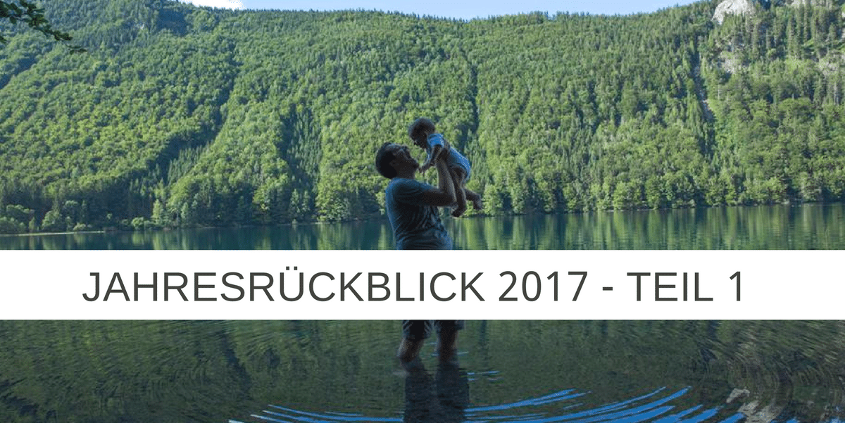 Jahresrückblick Teil 1